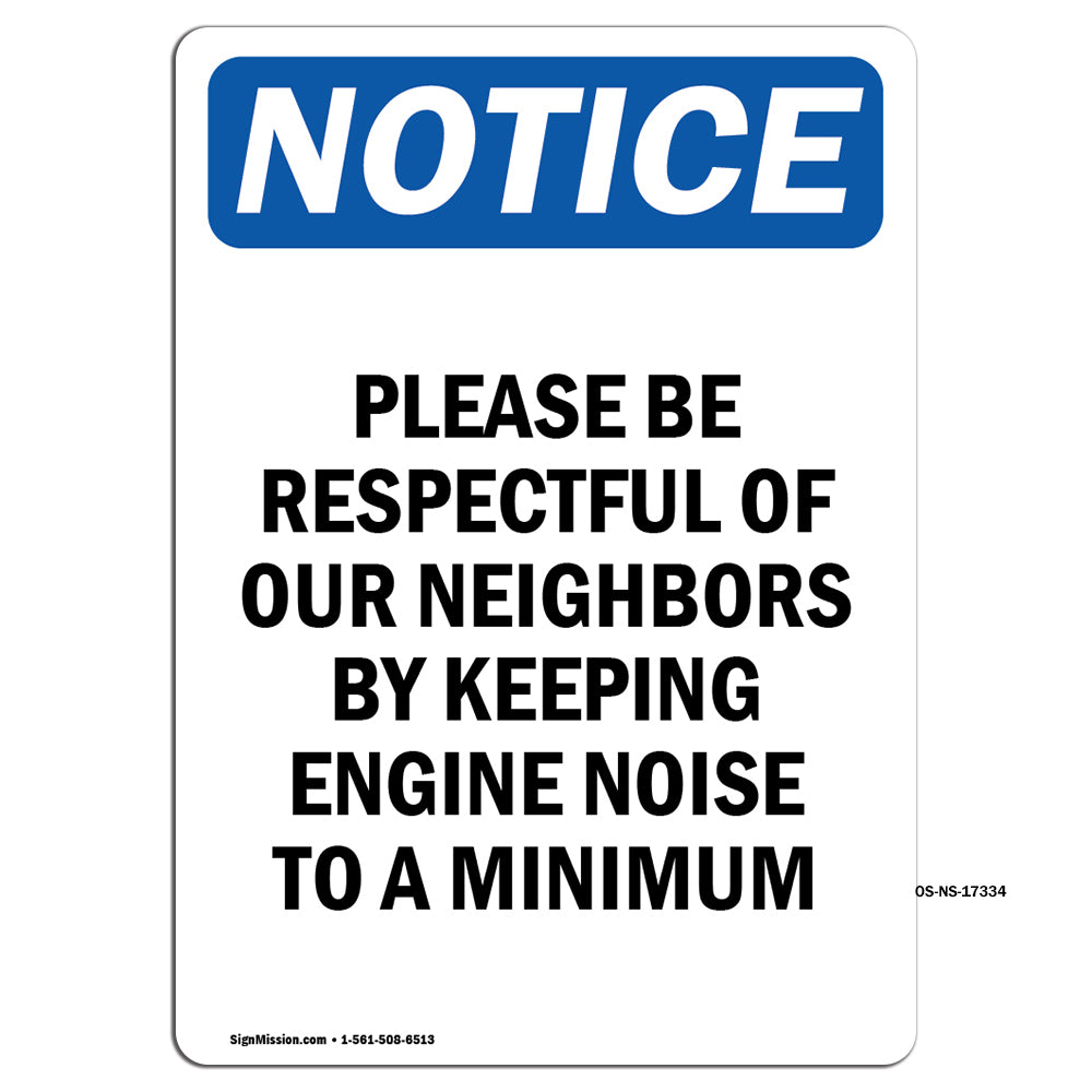 Please Be Respectful Of Our Neighbors By