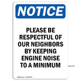 Please Be Respectful Of Our Neighbors By