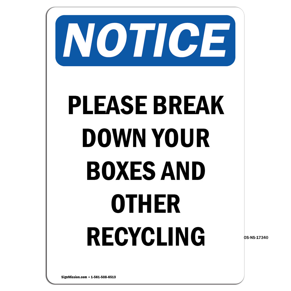 Please Break Down Your Boxes And Other Recycling