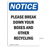 Please Break Down Your Boxes And Other Recycling