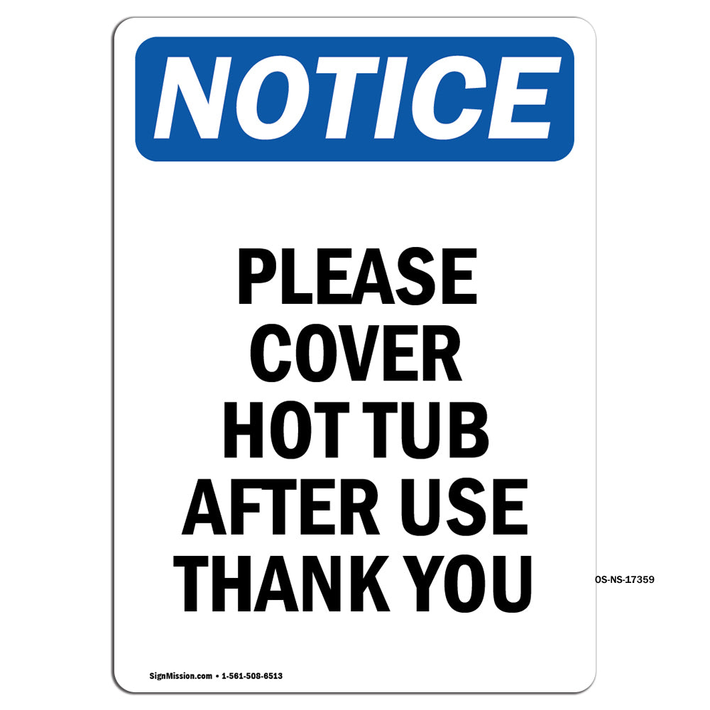 Please Cover Hot Tub After Use Thank You