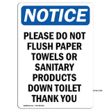 Please Do Not Flush Paper Towels Or Sanitary