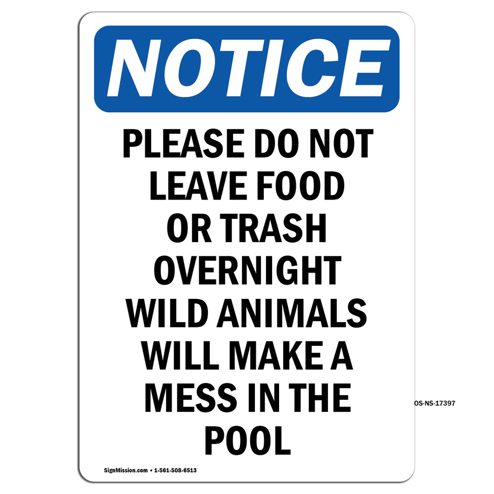 Please Do Not Leave Food Or Trash Overnight