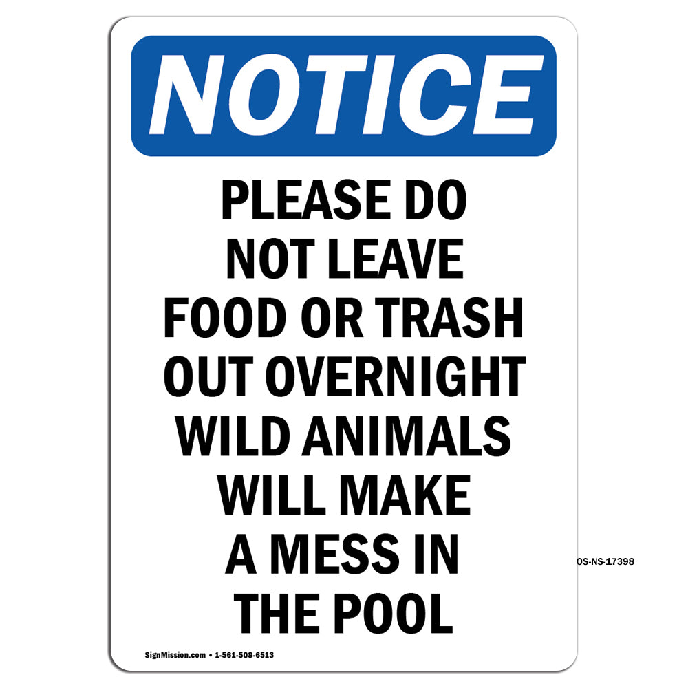 Please Do Not Leave Food Or Trash Out Overnight