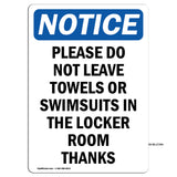 Please Do Not Leave Towels Or
