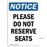 Please Do Not Reserve Seats