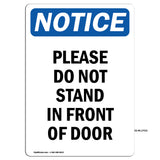 Please Do Not Stand In Front Of Door