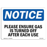Please Ensure Gas Is Turned Off After Each Use