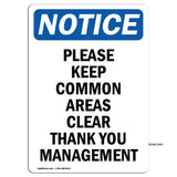 Please Keep Common Areas Clear