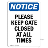 Please Keep Gate Closed At All Times