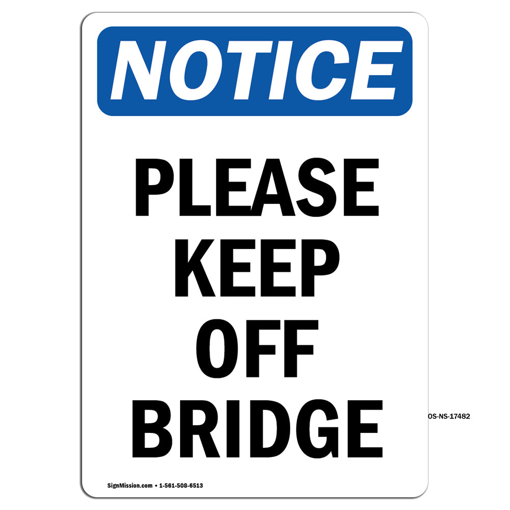 Please Keep Off Bridge