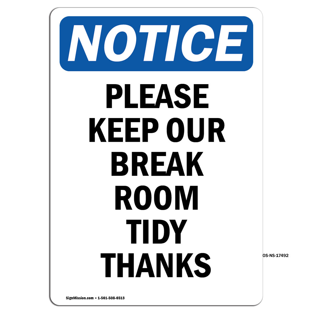 Please Keep Our Break Room Tidy Thanks