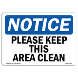 Please Keep This Area Clean