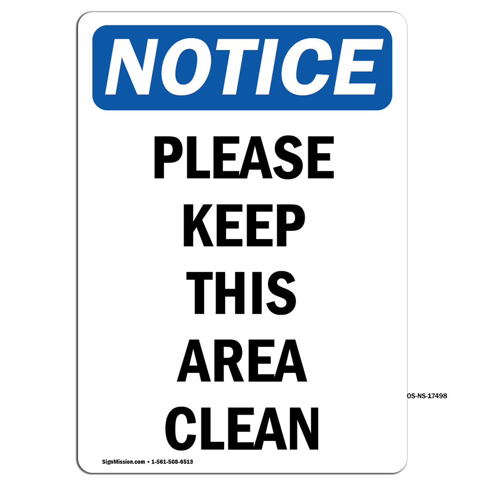 Please Keep This Area Clean