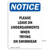 Please Leave On Undergarments