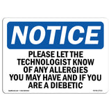Please Let The Technologist Know Of Any