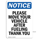 Please Move Your Vehicle After Fueling Thank You