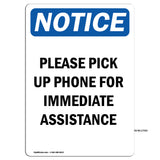 Please Pick Up Phone For Immediate Assistance