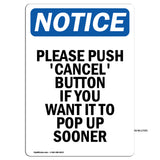 Please Push 'Cancel' Button If