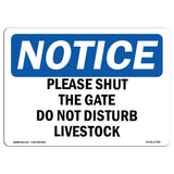 Please Shut The Gate Do Not Disturb Livestock