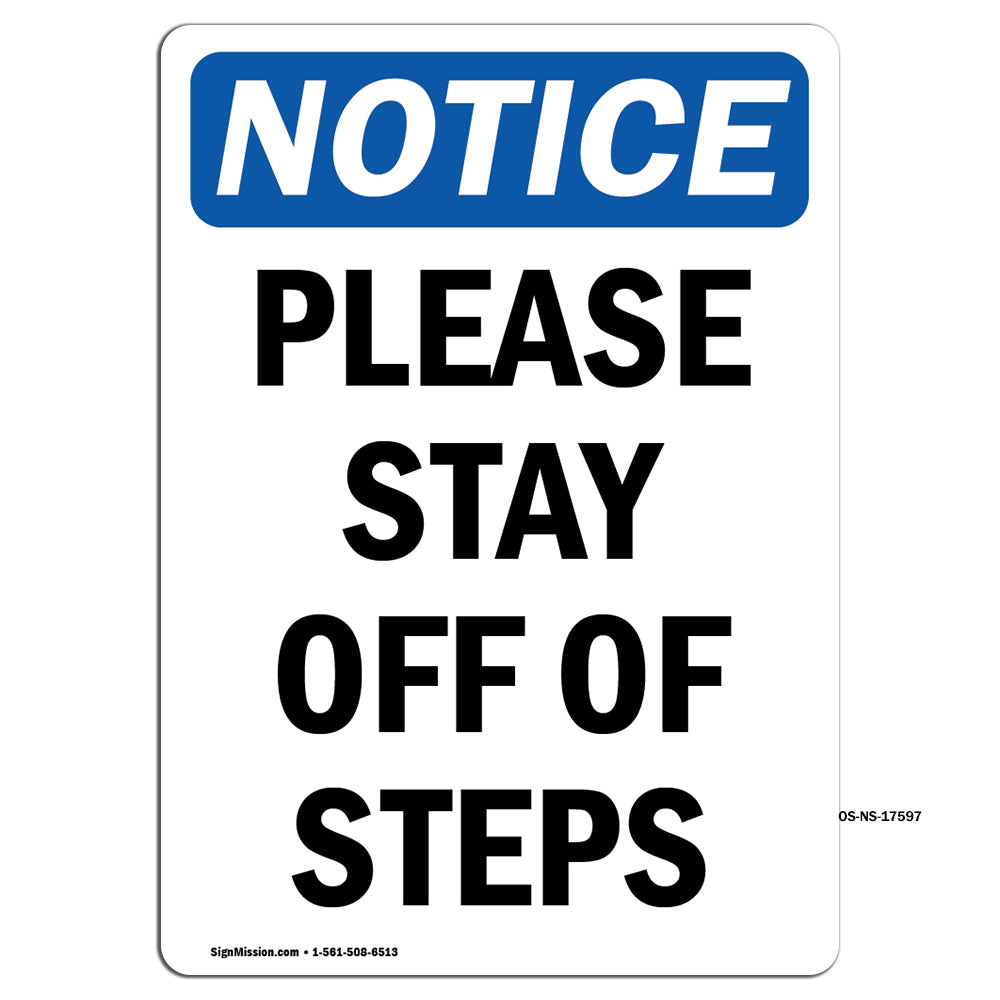 Please Stay Off Of Steps