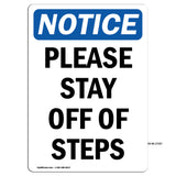 Please Stay Off Of Steps