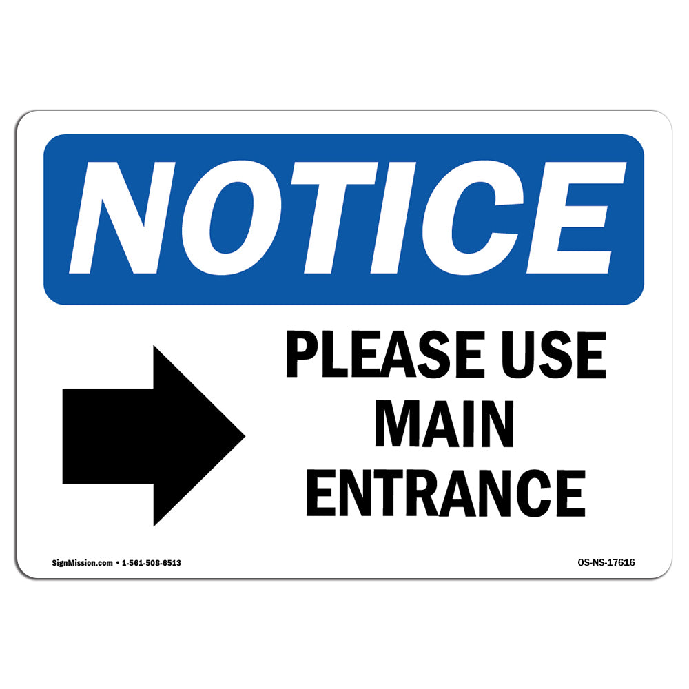 Please Use Main Entrance [Right Arrow]