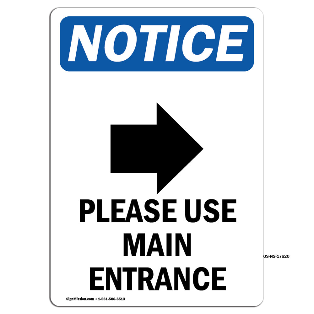 Please Use Main Entrance [Right Arrow]