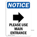 Please Use Main Entrance [Right Arrow]