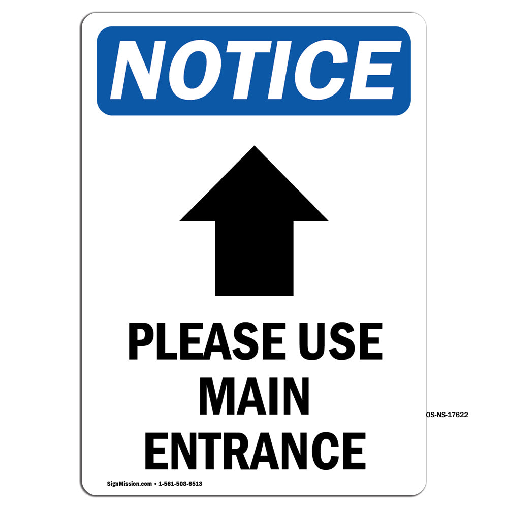 Please Use Main Entrance [Up Arrow]
