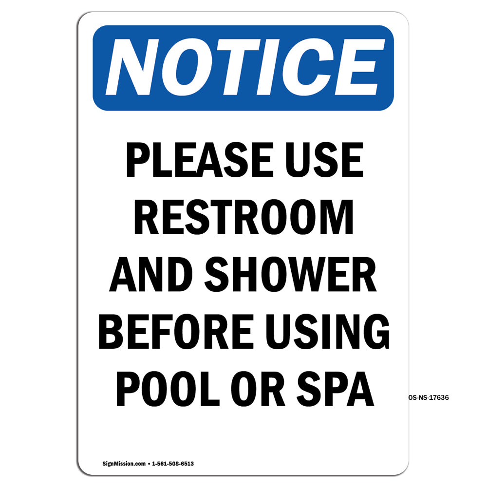 Please Use Restroom And Shower Before Using