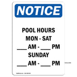 Pool Hours Mon - Sat ____ Am - ____ Pm Sunday