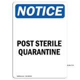 Post Sterile Quarantine Sign
