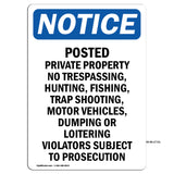 Posted Private Property No Trespassing,