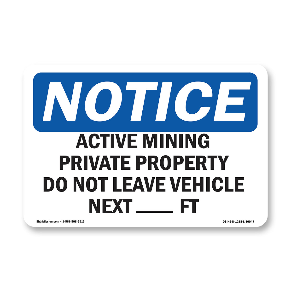 Active Mining Private Property Do Not Leave