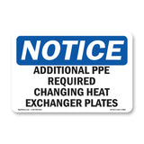 Additional PPE Required Changing Heat Exchanger