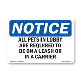 All Pets In Lobby Are Required