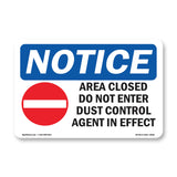 Area Closed Do Not Enter Dust