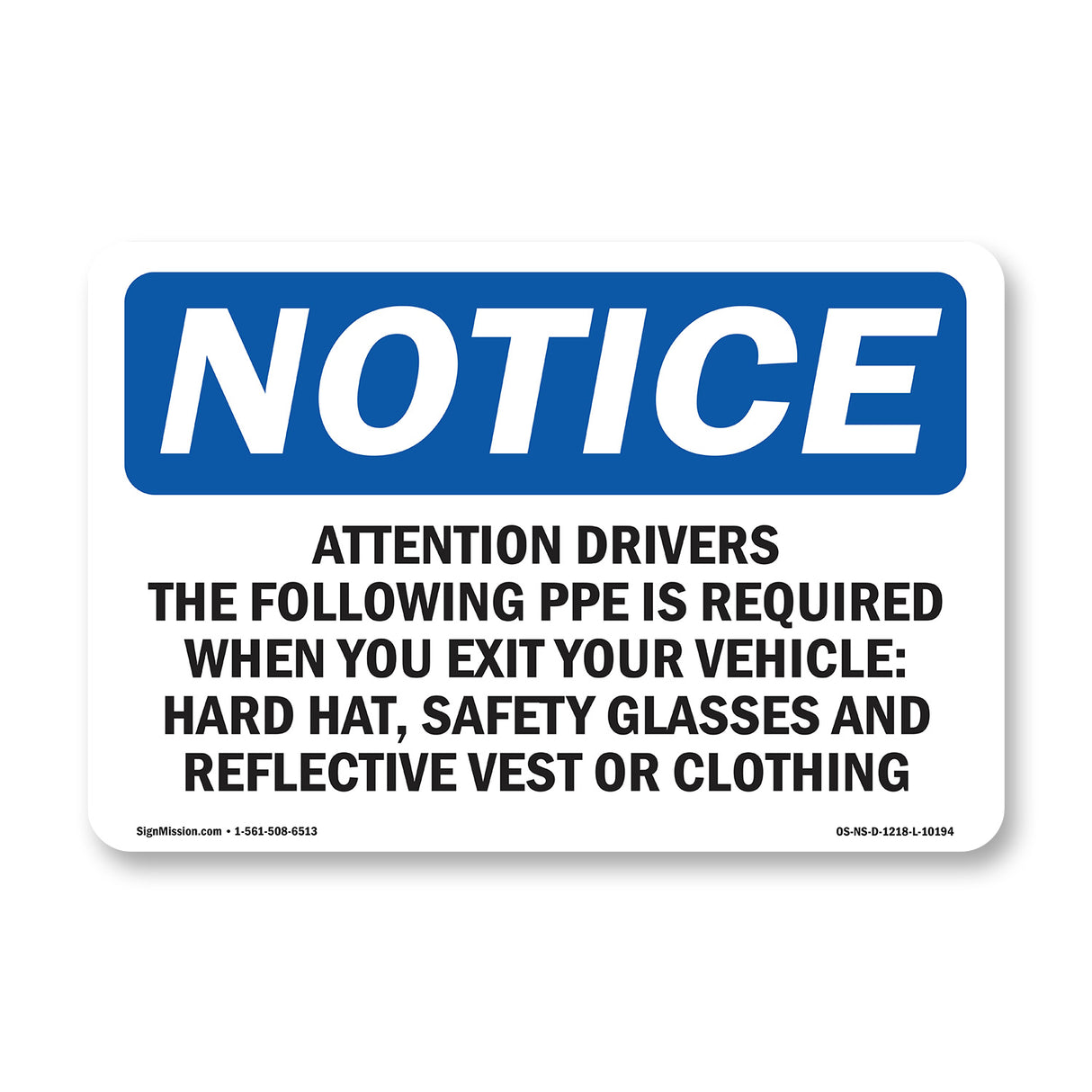 Attention Drivers The Following PPE Is Required