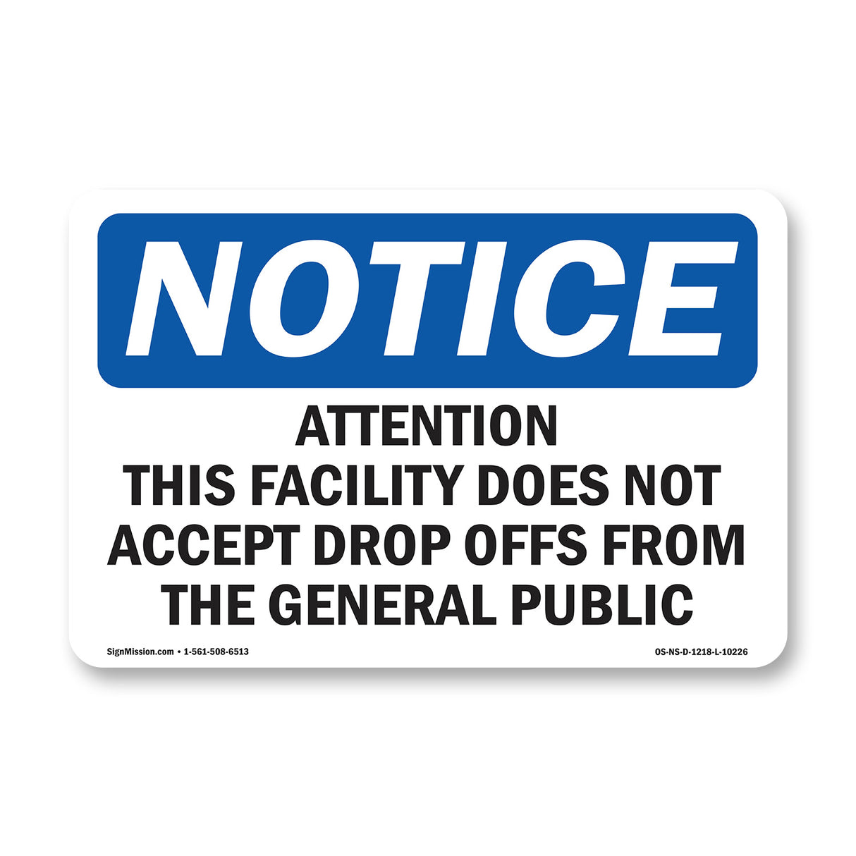 Attention This Facility Does Not Accept