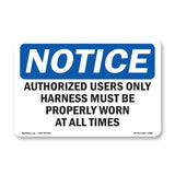 Authorized Users Only Harness Must Be Properly