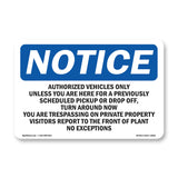 Authorized Vehicles Only Unless