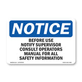 Before Use Notify Supervisor Consult Operators