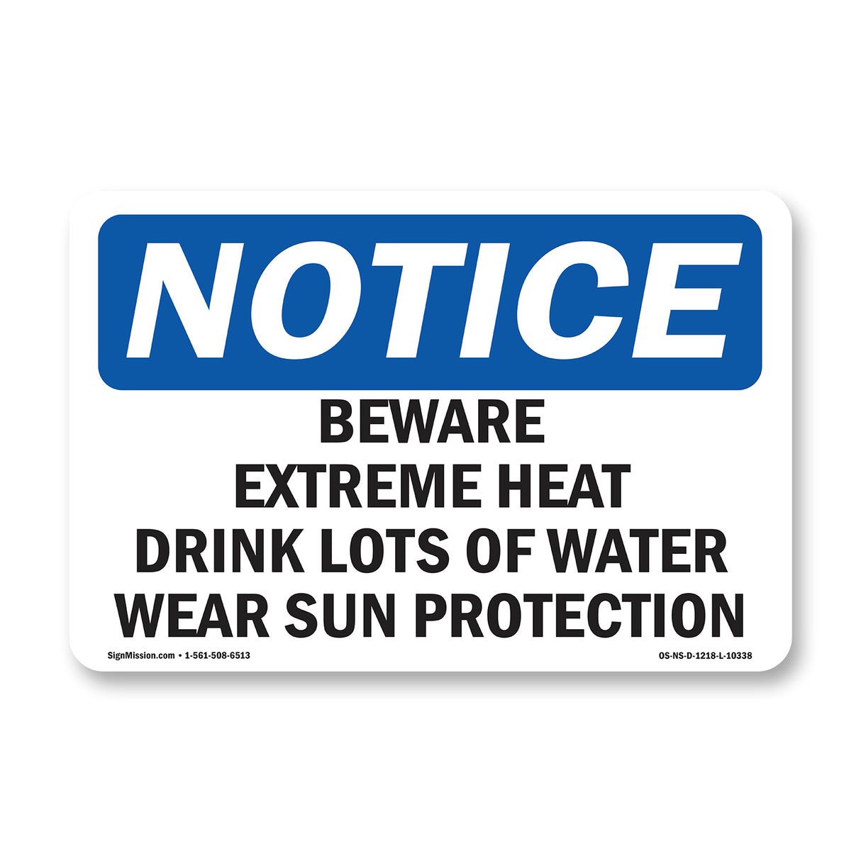 Beware Extreme Heat Drink Lots Of Water