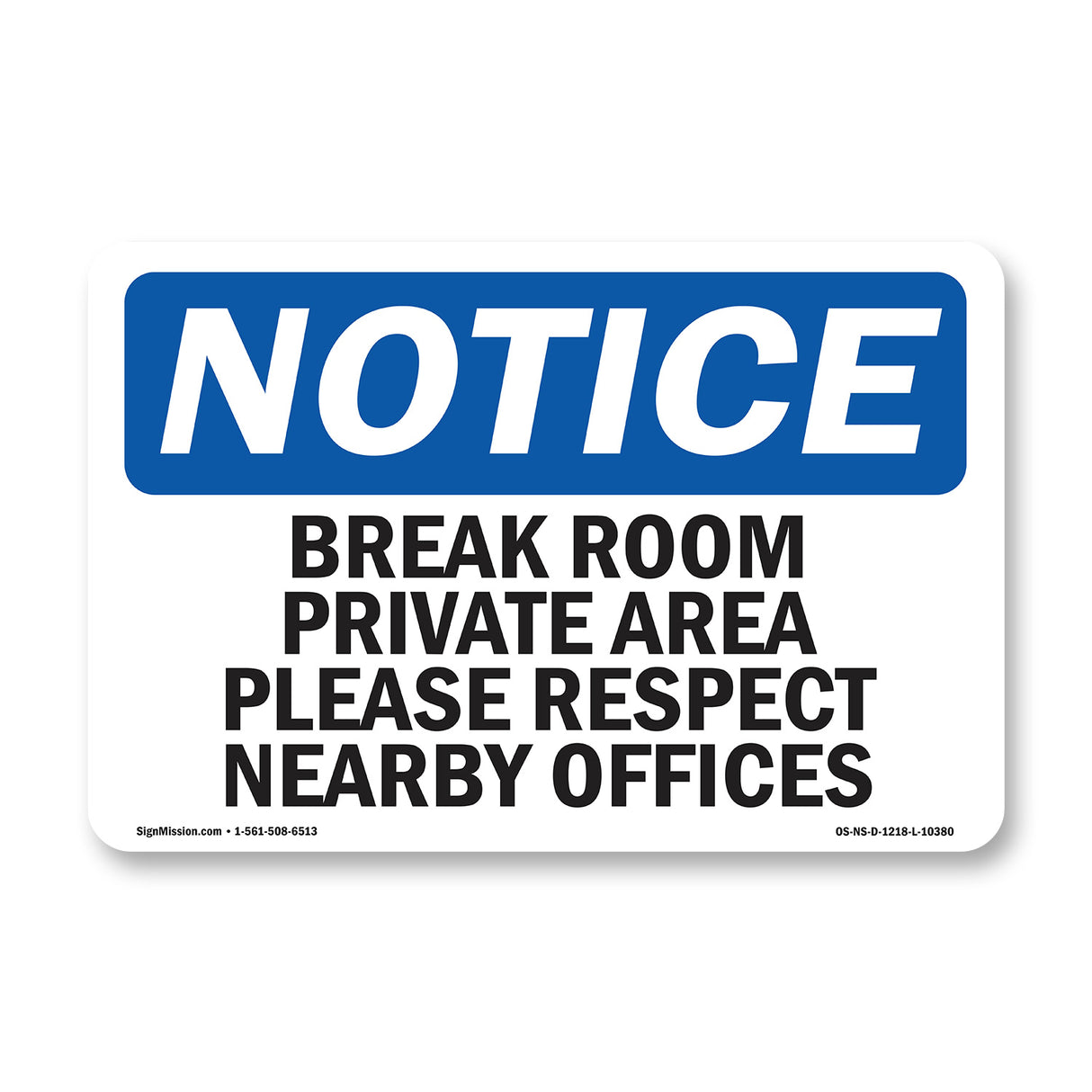 Break Room Private Area Please Respect Nearby