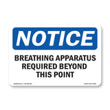 Breathing Apparatus Required Beyond