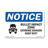 Bullet Impact Zone Extreme Danger