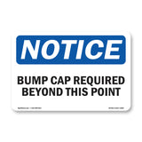 Bump Caps Required Beyond This Point