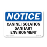 Canine Isolation Sanitary Environment