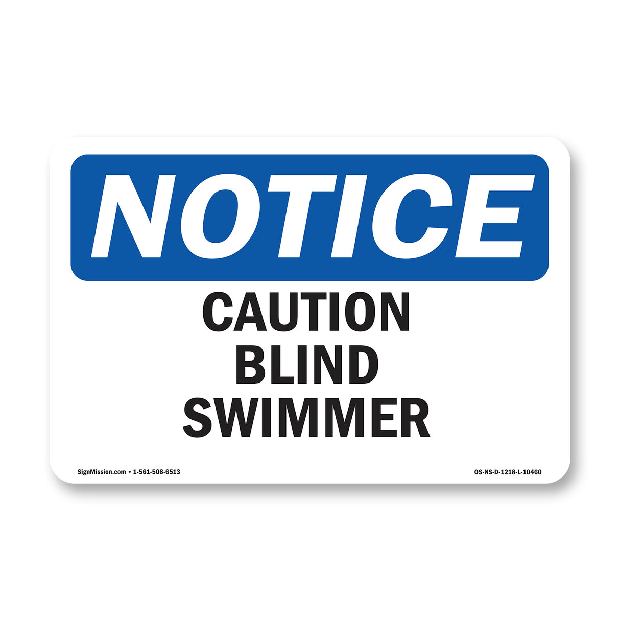 Caution Blind Swimmer